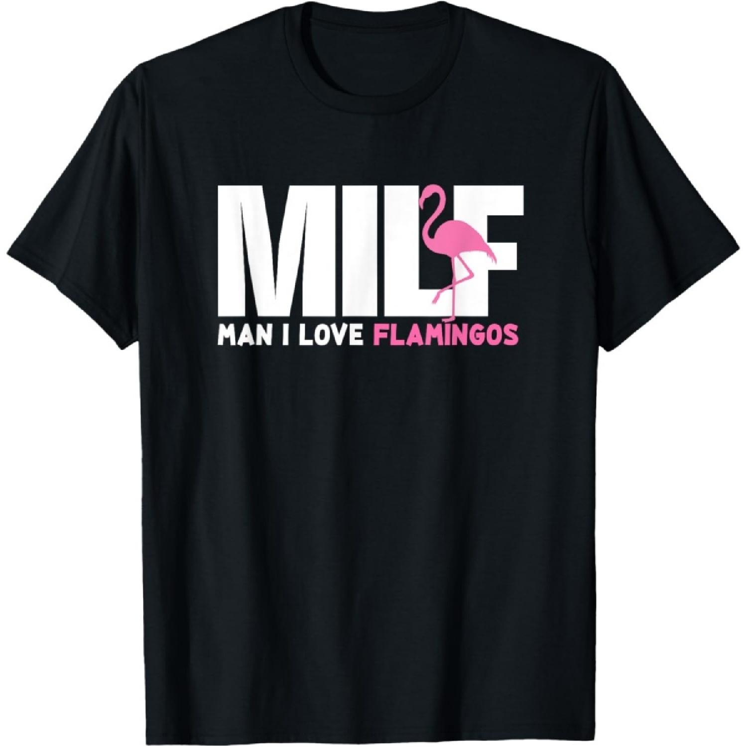 MILF Man I Love Flamingos Funny Gift Hippie Flamingo T-Shirt XXXXXL