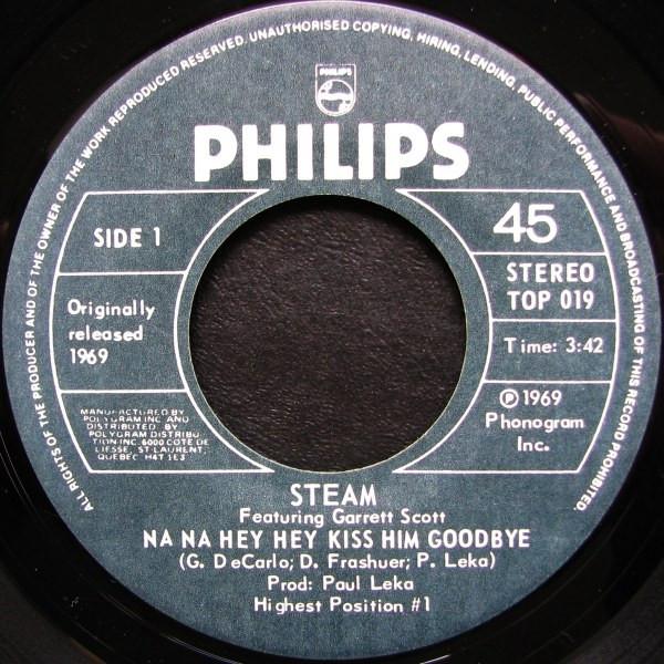 

7inch Record STEAM BLUE CHEER Na Na Hey Hey Kiss Him Goodbye Su TOP019 Philips Canada Rock Used