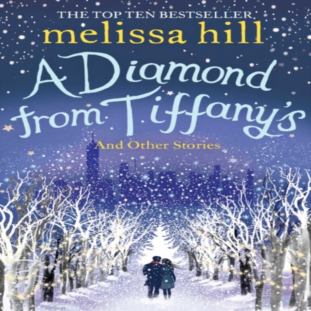 A Diamond from Tiffanys by Melissa Hill Paperback Book 9781471192630