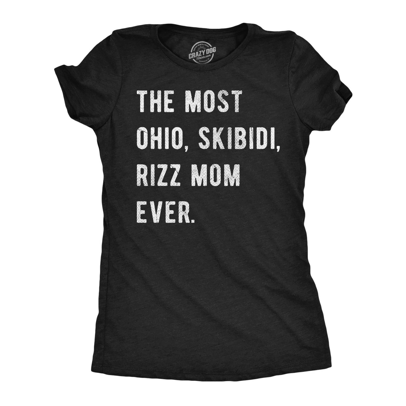 Womens  Funny T Shirts The Most Ohio Skibidi Rizz Mom Ever Internet Meme Graphic XXXL