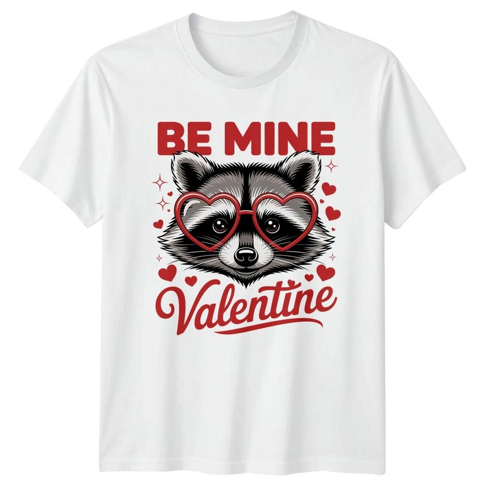 Be Mine Valentine TShirt Raccoon Animal Lover Valentines Day Gift S