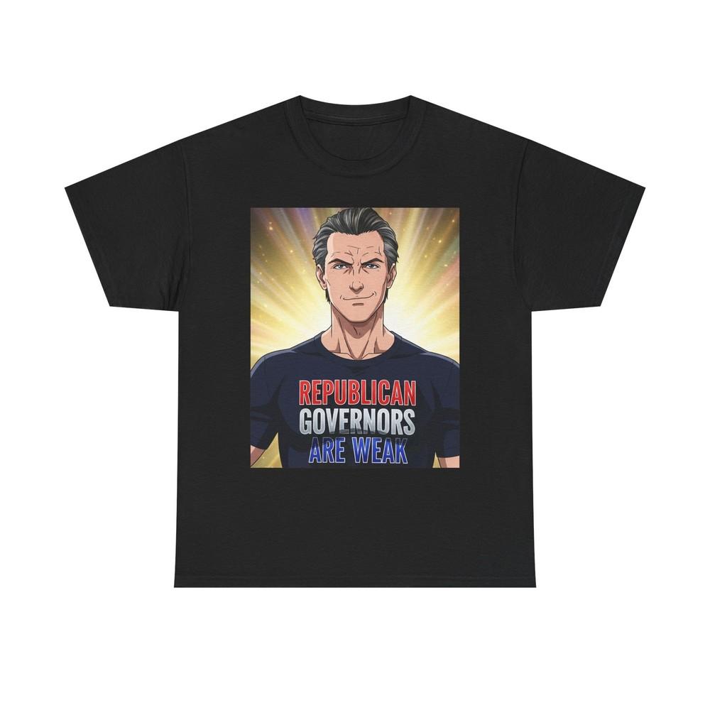 GAVIN Newsom Republican Governors are weak GCN cotton short sleeve Tee T-Shirt Unisex T-Shirt L
