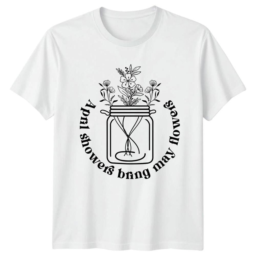 April Showers Bring May Flowers Nature TShirt Floral Jar Design S