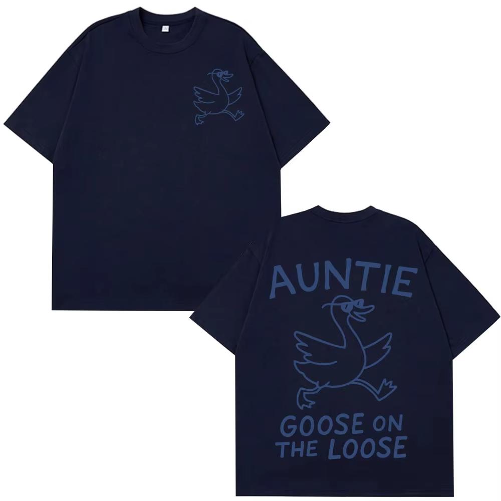 Auntie Goose on The Loose Funny Retro Print T-Shirts Men Women T-shirt Short-sleeved Loose Casual High-quality T-shirts