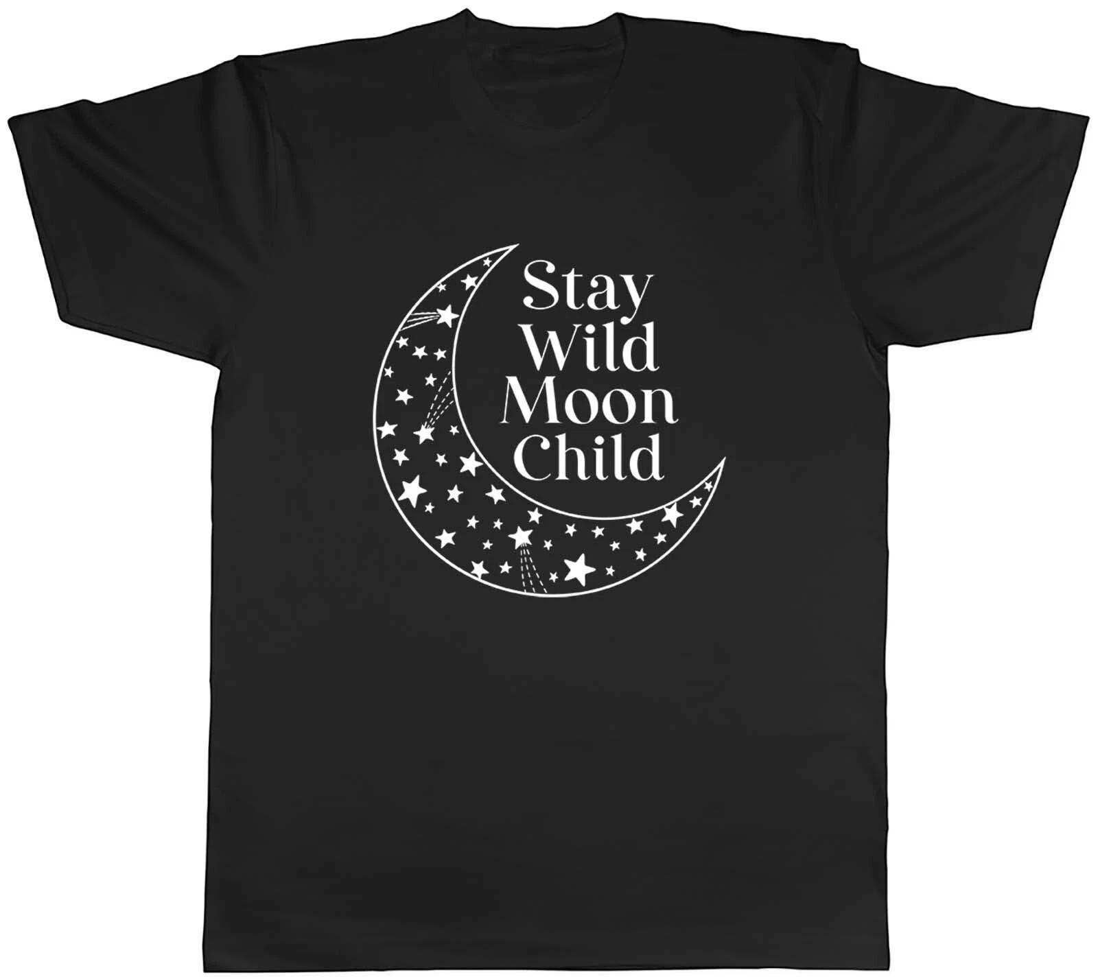 Stay Wild Moon Child Stars Mens Unisex T-Shirt Tee Gift XS