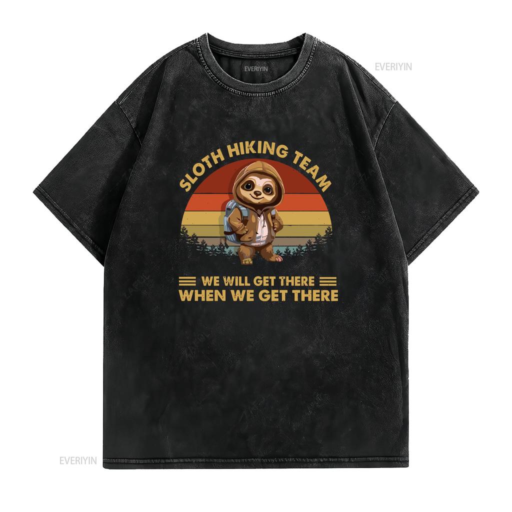 Sloth Hiking Team We Will Get There When lovers shirt for enthusiasts enthusiastic hikers vintage Washed homme Unisex Slightly