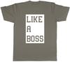Wie ein Boss Unisexs Unisex T-Shirt Tee