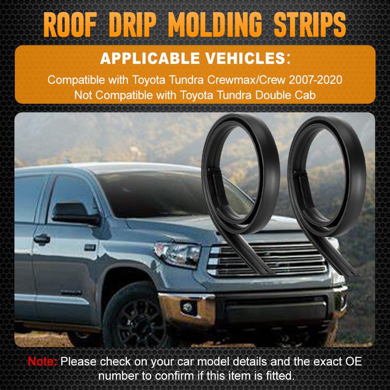 75551-0C060 75552-0C060 2Pcs Car Left Right Roof Drip Sealing Strip Molding Trim For Toyota Tundra Crewmax/Crew 2007-