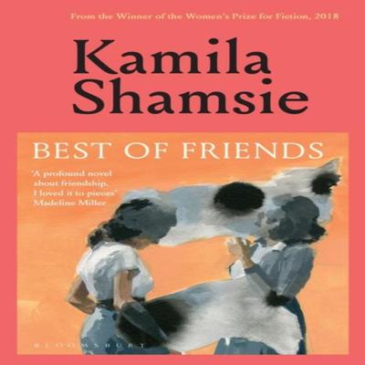 Best of Friends by Kamila Shamsie Paperback Book 9781526680044