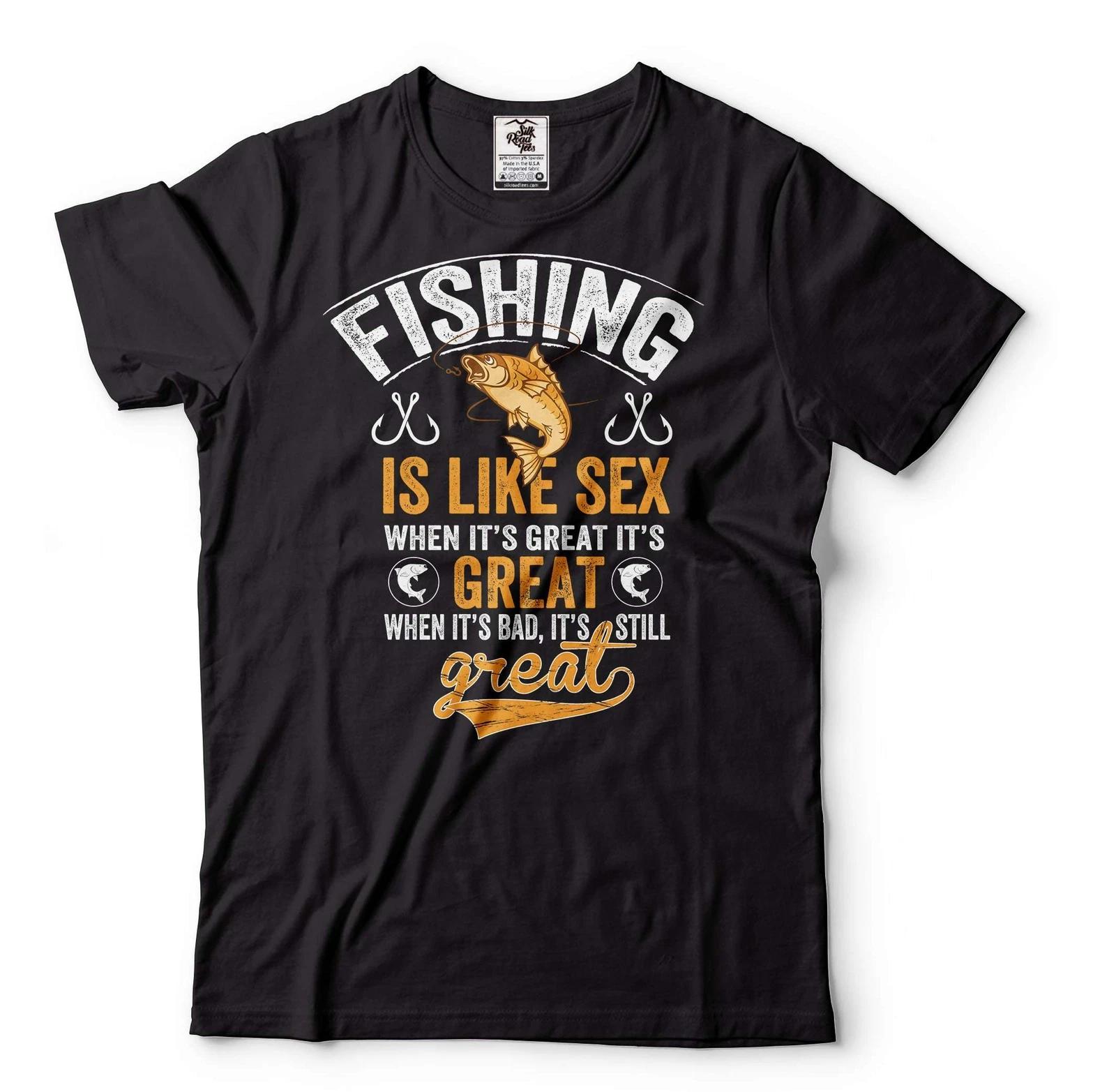 Fishing Shirt Fishing Is Like Sex Shirt Funny Fishing Tee Fishing Joke Shirt 2XL
