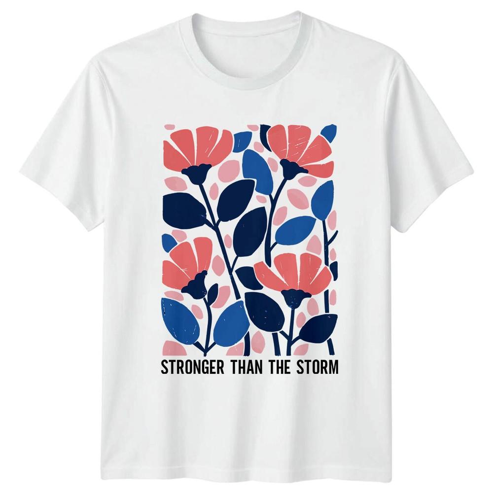 Stronger Than The Storm Floral Nature Graphic Artsy TShirt S