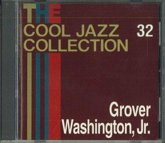 

CD GROVER WASHINGTON,JR. - Cool Jazz Collection 32 CJC32 DEAGOSTINI Japan Jazz Used