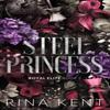 Steel Princess by Rina Kent Paperback Book 9781685450519