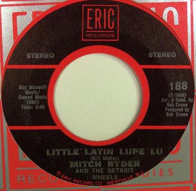 7-Zoll Schallplatte MITCH RYDER & THE DETROIT WHEELS - Little Latin Lupe Lu / Jenny Take A 188 Eric Records US Rock Gebraucht