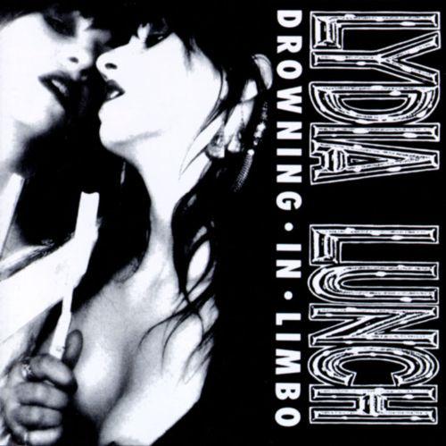 

CD LYDIA LUNCH - Drowning In Limbo WSP19 Widowspeak Prod 1989 UK Rock Used