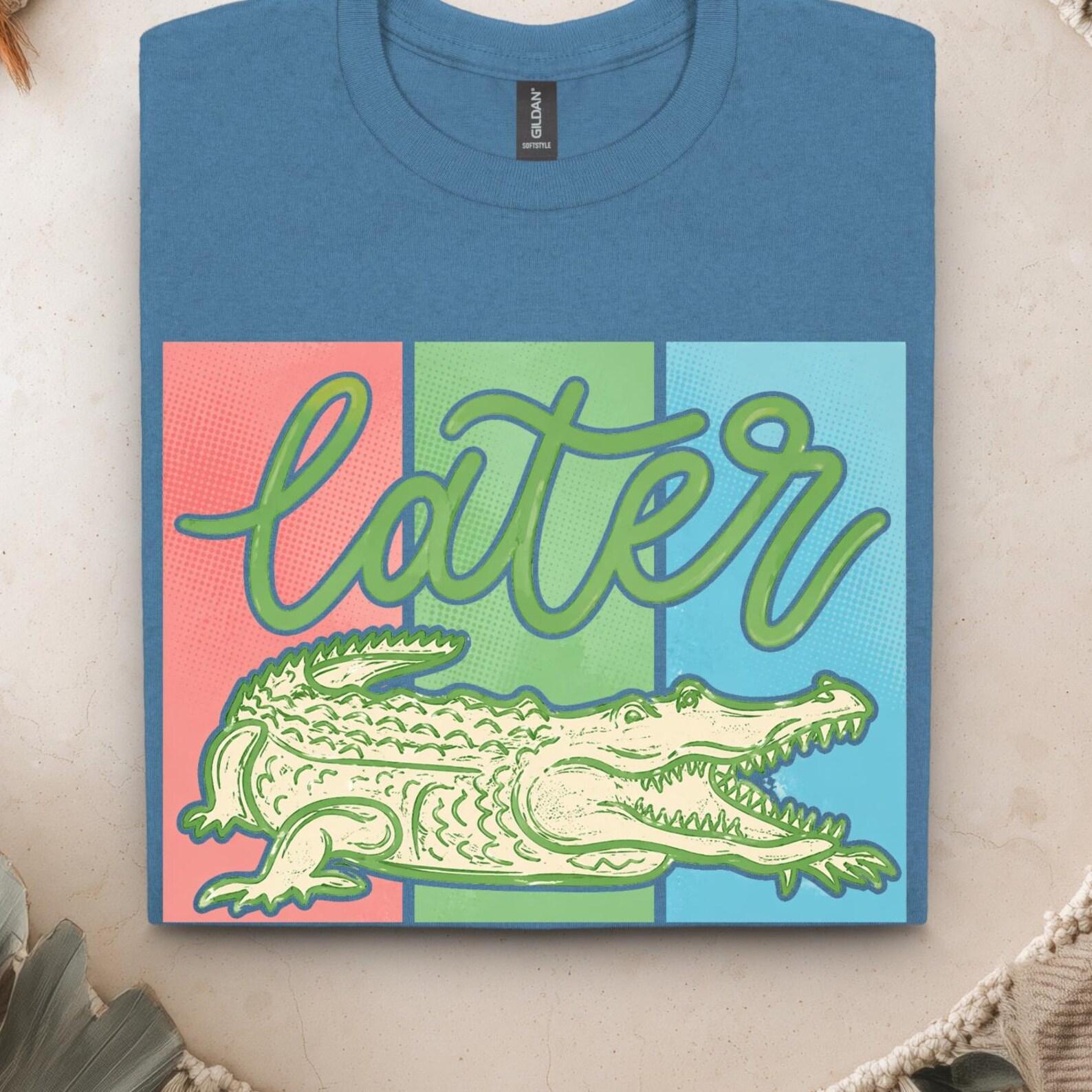 Funny Alligator Shirt, Later Alligator Tee, Retro Gator T shirt, Summer Beach Shirt, Cute Crocodile Tee Gift 3XL