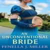 An Unconventional Bride by Fenella J Miller Hardback Book 9781836783138