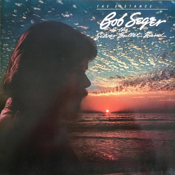 

LP Record BOB SEGER THE SILVER BULLET BAND The Distance 1C064400150 Capitol Records 1982 Europe Rock Used