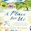 A Place for Us by Harriet Evans Paperback Book 9781472221261
