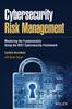 The Cybersecurity Risk Management Mastering The Fundamentals Using The Nist Cybers by Cynthia Brumfield - Hardback Book