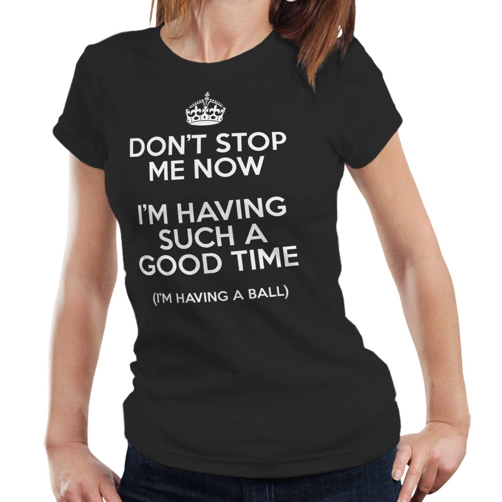 Music Lyrics T-Shirt Freddie Mercury Don t Stop Me Now Funny Ladies Tee XL