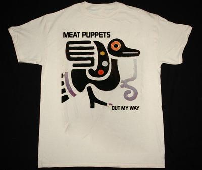 Meat Puppets Out My Way T-Shirt Short Sleeve Cotton White Men S To 5XL Unisex T-Shirt