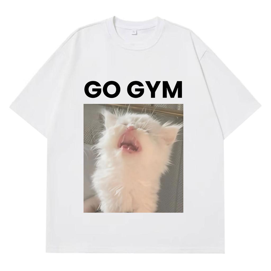 Go Gym Funny Cat Meme Graphics T Shirt Unisex Unisex Fashion Tshirt Shortsleeved Loose Casual Cotton Harajuku Street Tshirts