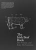 The The Irish Beef Book Book