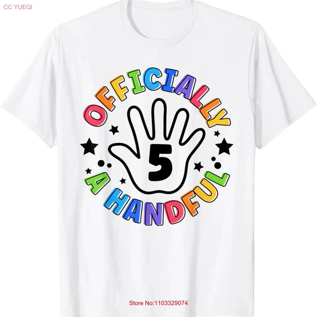 Kids Im Officially A Handful Five 5th Birthday Girls Boys T Shirt Vintage Washed Top For Everyday Wear Streetwear Fashion