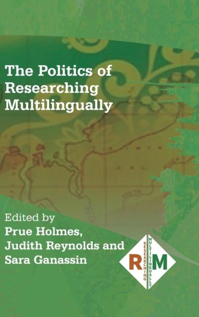 The The Politics of Researching Multilingually Book