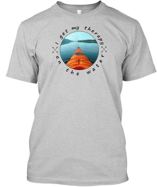Kayak Therapy - I Get My On The Water TTshirt Made in the USA Size S to 5XL XL