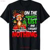 On The Naughty List And Regret Nothing Christmas Xmas T Shirt Vintage Slightly Designer Clothes Stretched Versatile Soft