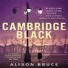 Cambridge Black by Alison Bruce Paperback Book 9781472119650