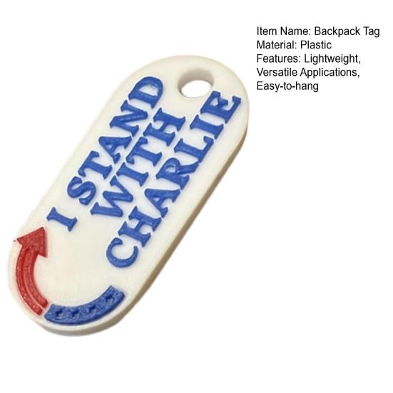 Backpack Charm I Stand with Charlie Backpack Tag Lightweight Backpack Accessory School Bag Charm