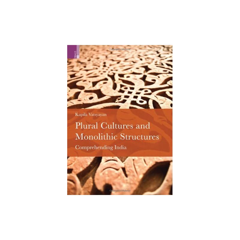 PLURAL CULTURES AND MONOLITHIC STRUCTURES