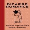 Bizarre Romance by Eddie Campbell Hardback Book 9781911214236