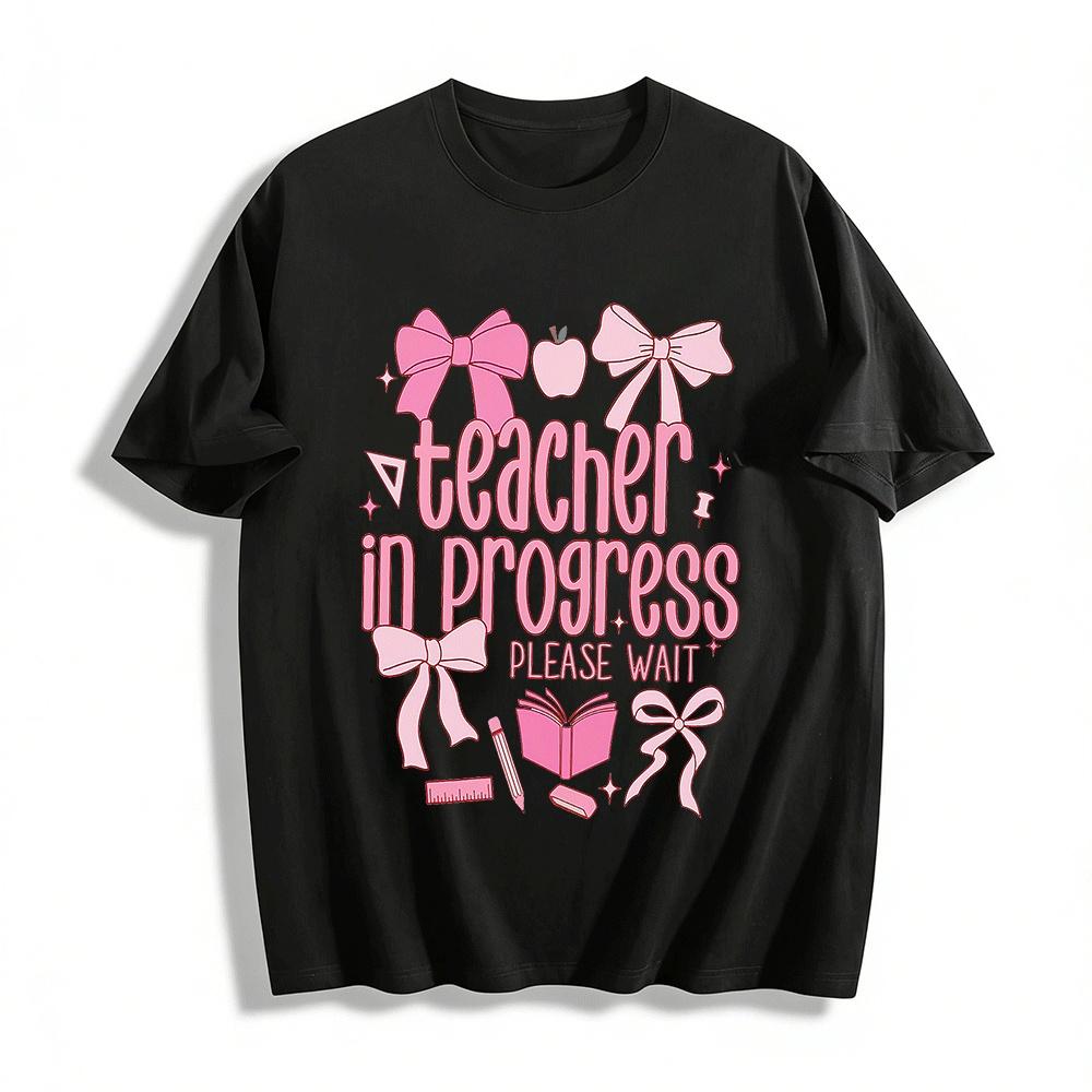 Teacher In Progress Please Wait Preppy Bow Print Casual Tee Pure cotton T-shirt XXS
