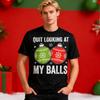 Quit Looking At My Balls Funny Christmas Adult Humor Mens Shirt Rude Jokes Xmas T-Shirt Unique Festival Costumes Cotton Tee Tops