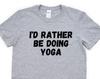 Funny Yoga Shirt: Soft Cotton Tee, Yoga Lover Gift