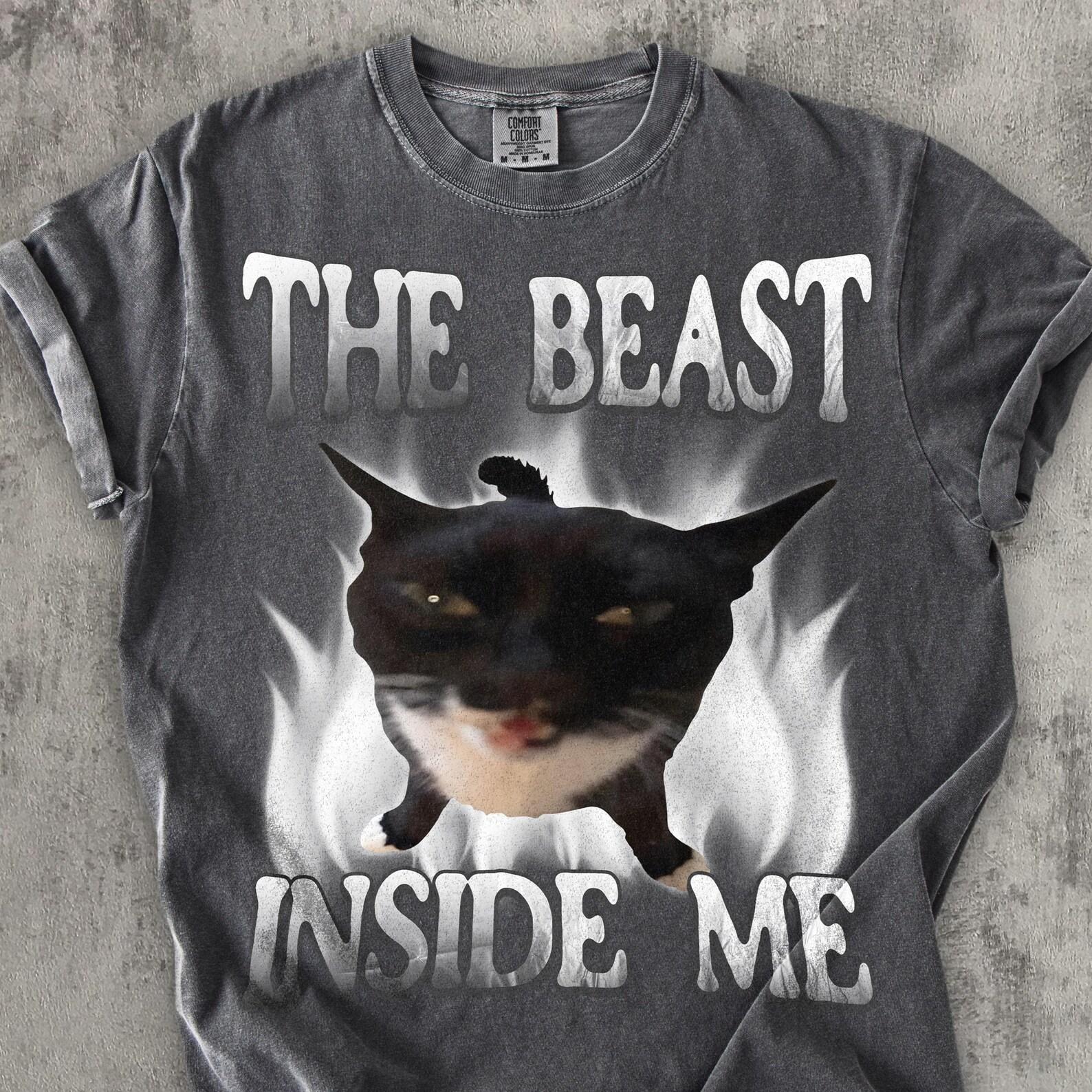 The Beast Inside Me Shirt, Funny Cat Meme T shirt, Vintage 90s Y2K Graphic Tee, Ironic Unhinged Shirts, Silly Meme Gift, Comfort Colors M