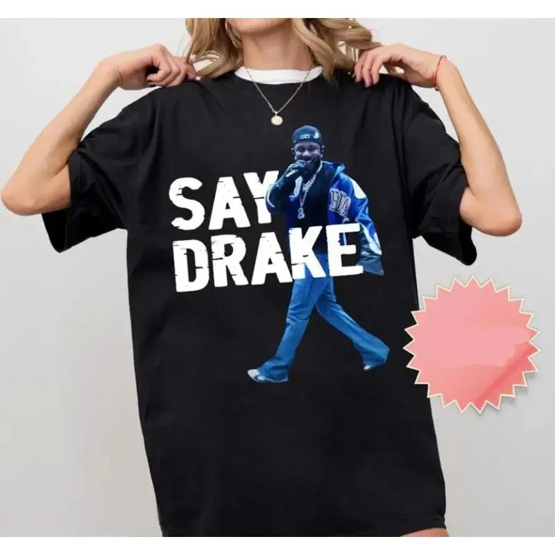 Kendrick Lamar Say Drake Typography T shirt S 5XL