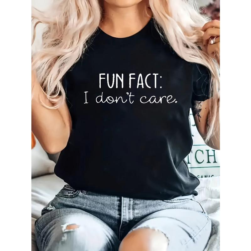 

Womens Plus Size Fun Fact I Dont Care Letter Print T Shirt Stretchy Round Neck Short Sleeve Spring Summer Machine Washable Casual Top 4XL