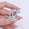DON'T BE A DICKASAURUS Enamel Pins Custom CUNTCAKE TWATASAURUS Brooches Lapel Badges Cartoon Animal Jewelry Gift for Kids Friend