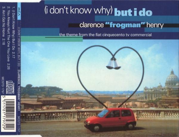 

CD CLARENCE FROGMAN HENRY I Dont Know Why But I Do MCSTD1797 MCA Records 1993 UK Rock Used