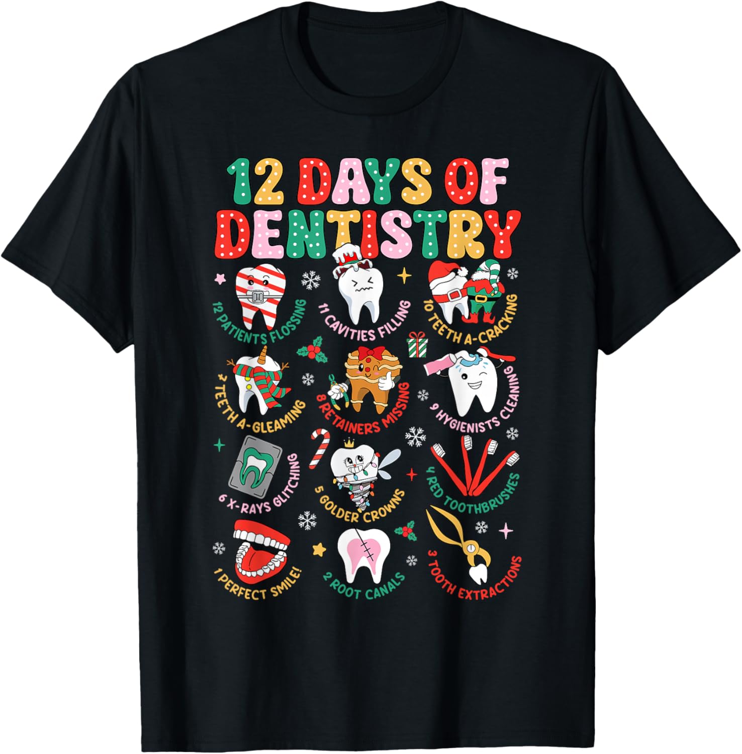 

12 Days of Dentistry Christmas Dental Squad Crew Dentist T-Shirt 5XL різнокольоровий