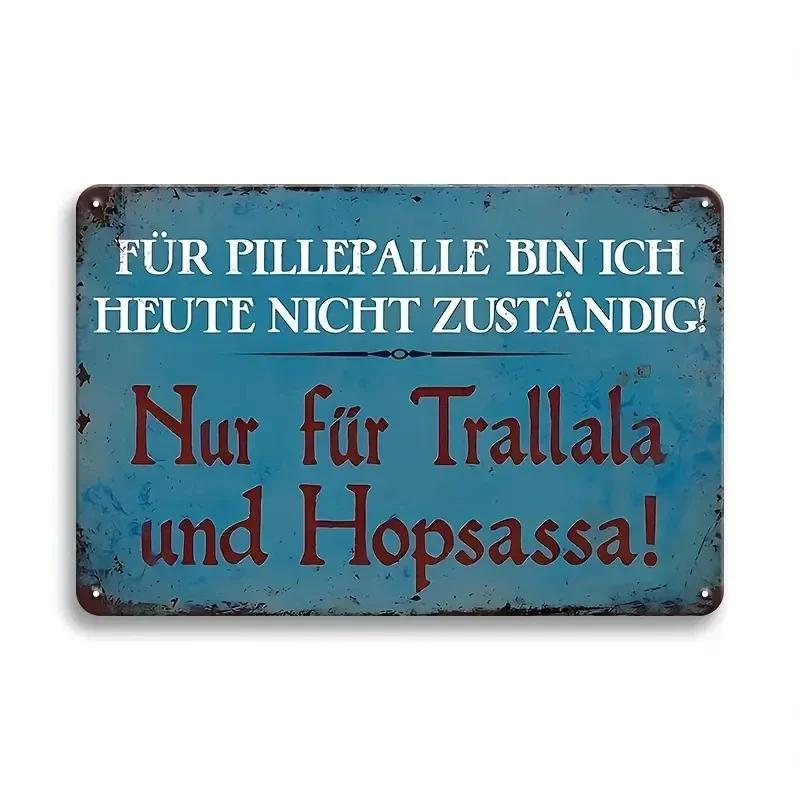 HD Metal Tin Sign Vintage German Funny Quote Wall Decor Retro Humorous Sarcastic Sign for Home Office Bar Man Cave