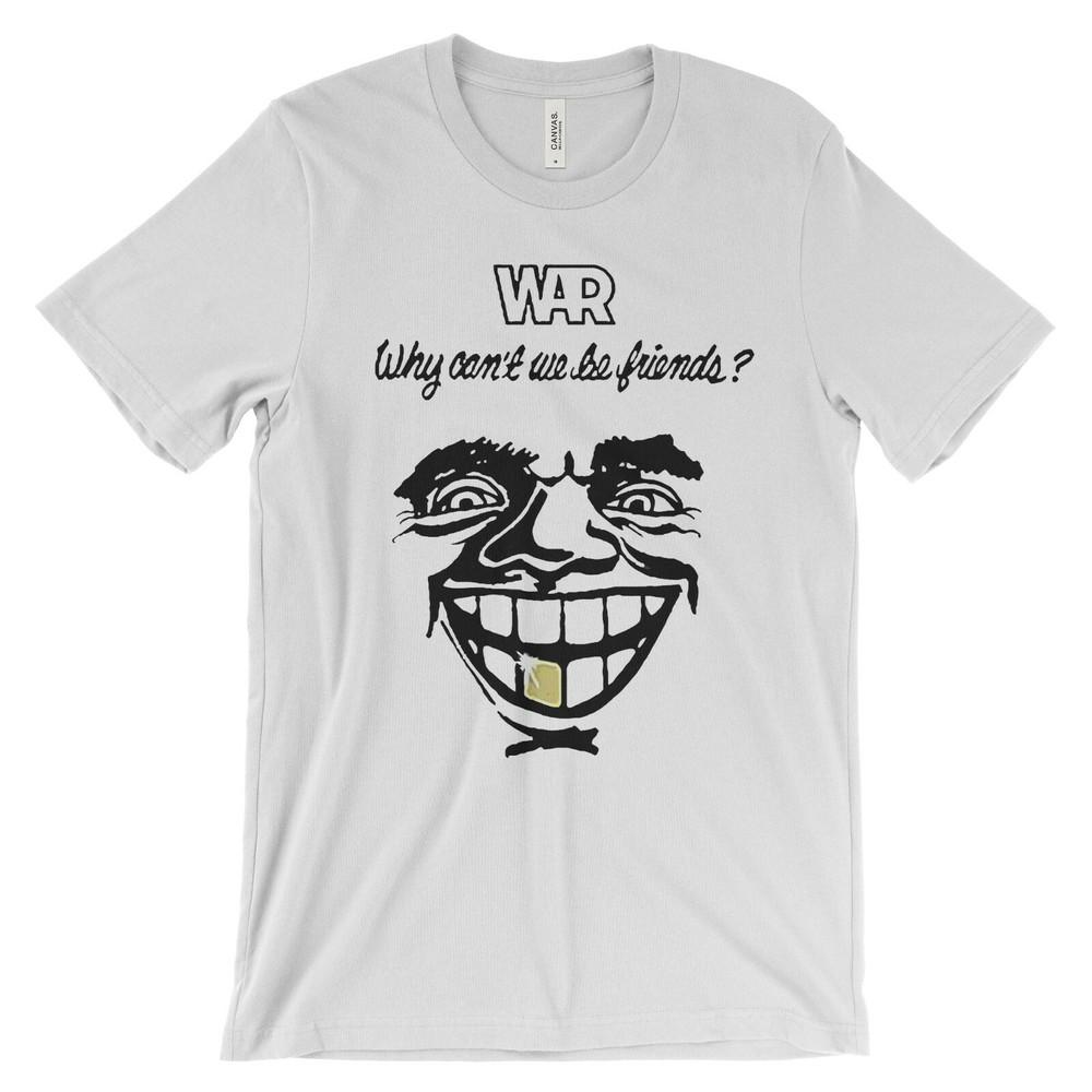 War T Shirt Funk Band Why Can t We Be Friends? Lowrider All Day Music Cisco Kid Unisex T-Shirt XXL