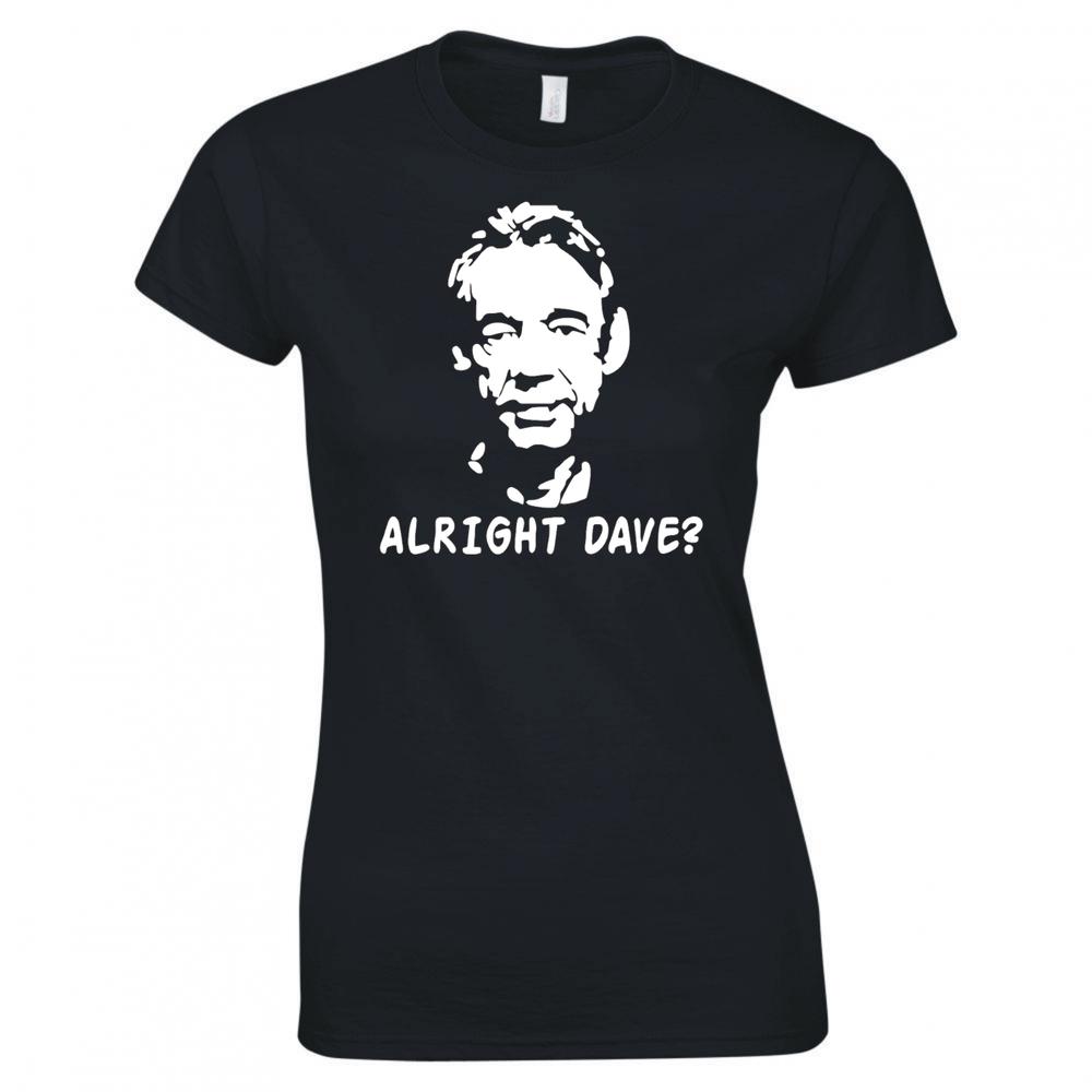 Inspired By Only Fools And Horses Alright Dave Ladies Skinny Fit Tshirt