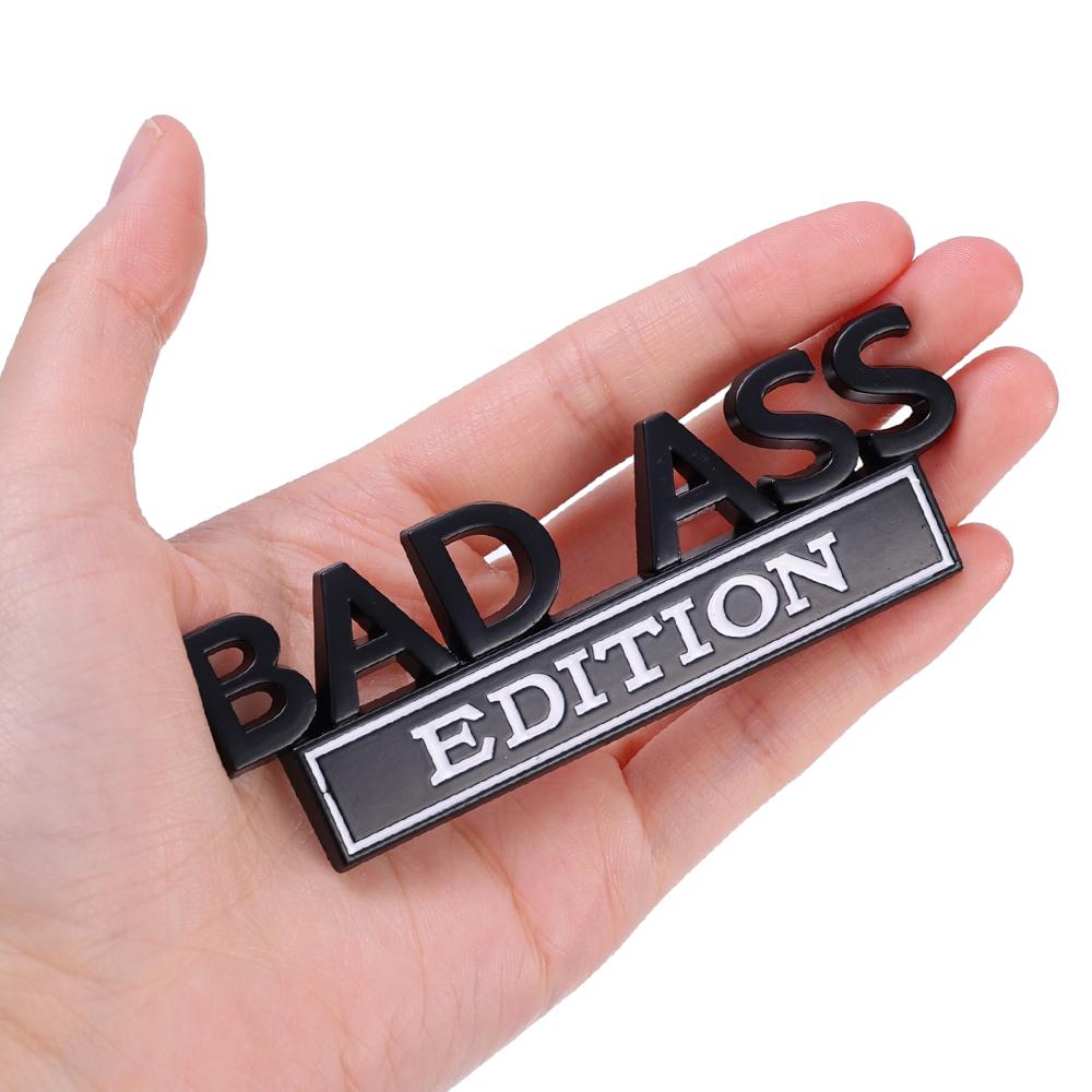 BAD ASS Edition Emblem 3D Metalowe naklejki dekoracyjne na samochód Przednia kratka Maska Błotnik Bagażnik Auto Body Motocykl SUV DIY Naklejki
