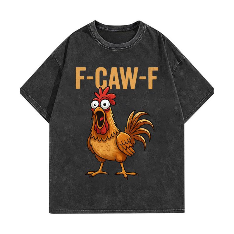 Vintage Washed F-Caw-F Chicken Funny T-shirts High Quality Fashion Oversized T-shirt Men Women Casual Cotton T Shirts
